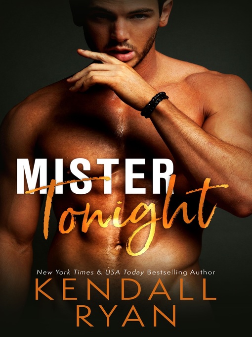 Title details for Mister Tonight by Kendall Ryan - Available